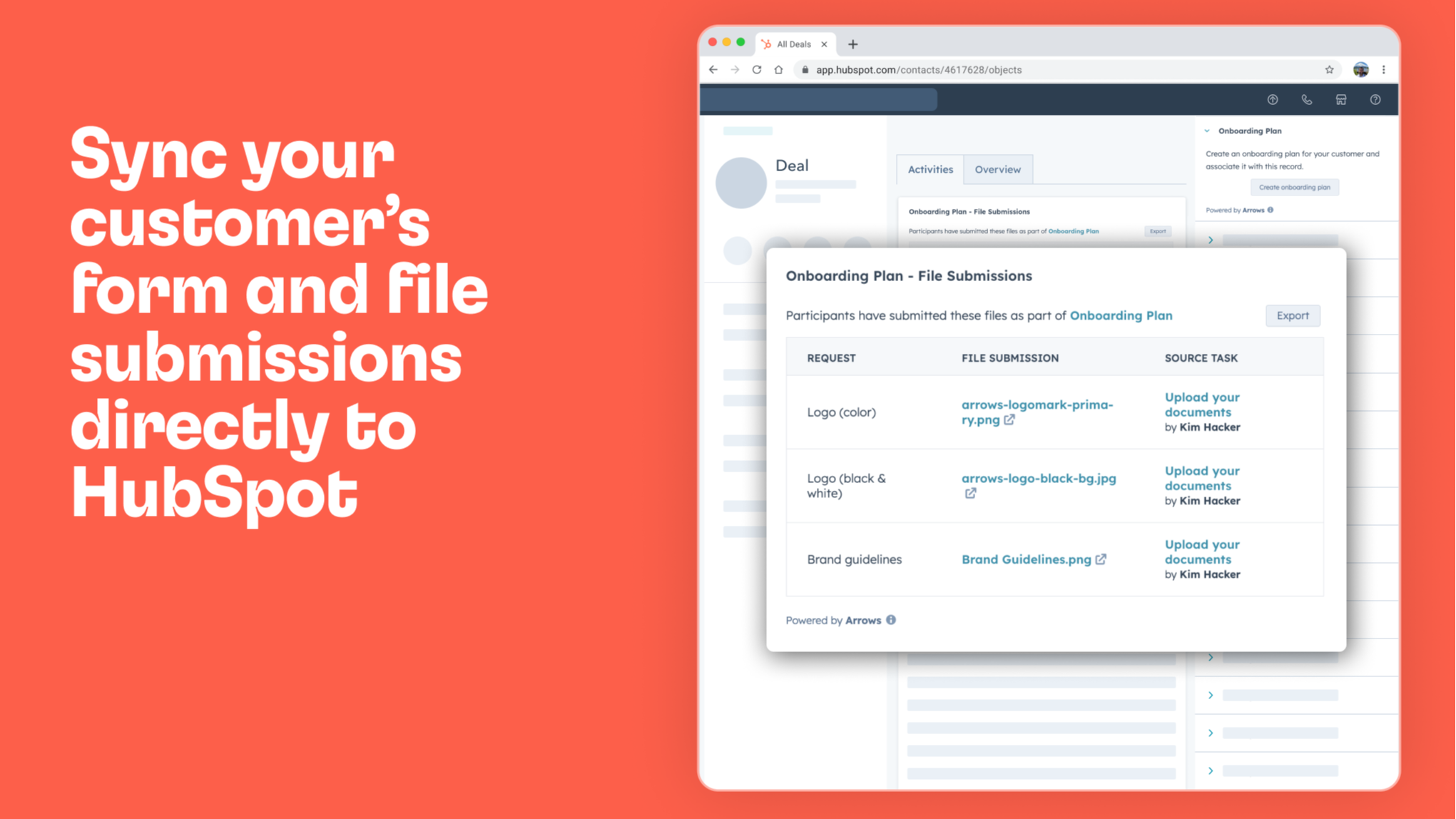 Sync your customer's form and file submissions directly to HubSpot